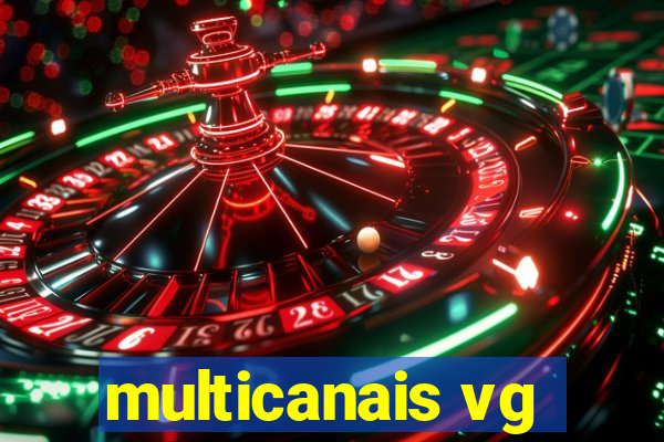 multicanais vg